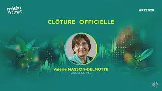 Miniature : Clôture officielle - Valérie MASSON-DELMOTTE, Directrice de recherche CEA au LSCE-IPSL