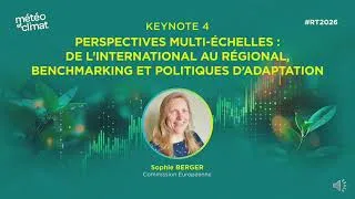 Miniature : Keynote 4 - Sophie BERGER (Policy Officer, Mission Adaptation de la Commission Européenne)
