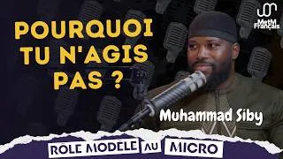Miniature : Pourquoi la peur vous empêche d'agir ? Muhammad Siby répond