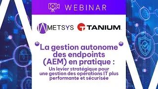 Miniature : Webinar - La gestion autonome des endpoints (AEM) en pratique