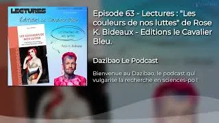 Miniature : Épisode 63 - Lectures : Les couleurs de nos luttes de Rose K. Bideaux - Éditions Le Cavalier Bleu.