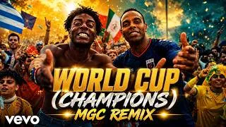 Miniature : IShowSpeed - World Cup (Champions) MGC REMIX
