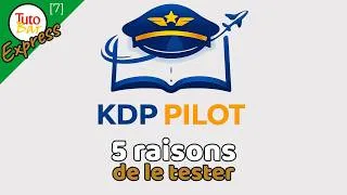 Miniature : 5 raisons de tester KDP Pilot dès aujourd’hui