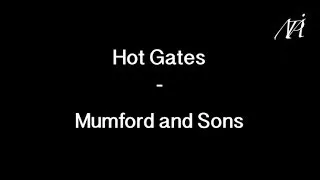 Miniature : Hot Gates - Mumford and Sons Lyrics English/Français