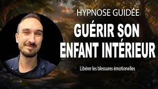 Miniature : HYPNOSE GUIDÉE 🌙 Guérir son Enfant Intérieur & Libérer les Blessures Émotionnelles