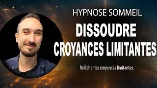 Miniature : HYPNOSE pour LIBÉRER les CROYANCES LIMITANTES 🌙 Reprogrammez votre subconscient pendant le sommeil