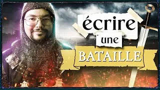 Miniature : Écrire une BATAILLE (ma méthode infaillible)