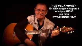 Miniature : JE VEUX VIVRE - Texte et musique Michel Desfougères