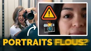 Miniature : 5 erreurs qui rendent vos portraits flous 📸 (et comment les éviter! 🙌)