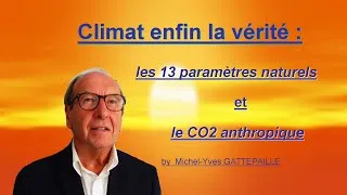 Miniature : Climat enfin la vérité : les 13 paramètres naturels et le CO2 anthropique...