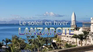 Miniature : Le Soleil en Hiver à Lanzarote