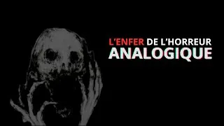 Miniature : L'ENFER de l'HORREUR ANALOGIQUE