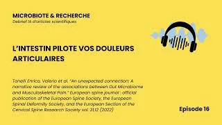 Miniature : Ep. 16 | L'intestin pilote vos douleurs articulaires | M&R Debrief IA