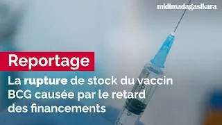 Miniature : La rupture de stock du vaccin BCG causée par le retard des financements