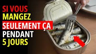 Miniature : Que se passerait il si vous ne mangiez que des sardines pendant cinq jours ?
