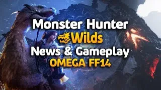 Miniature : 3e mise à jour (TU3)  & Gameplay OMEGA FF14 - Monster Hunter Wilds