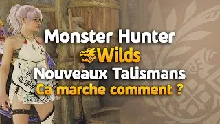Miniature : Tuto - Les nouveaux Talismans sur Monster Hunter Wilds.