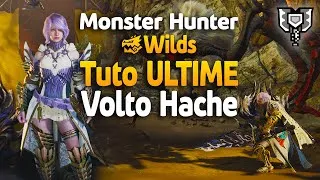 Miniature : Tuto - Je vous explique la Volto Hache sur Monster Hunter Wilds.
