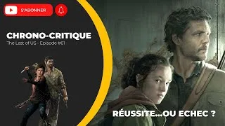 Miniature : The Last Of Us - Notre avis (Spoiler) - Épisode 1