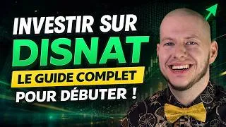 Miniature : Investir sur Disnat : Le guide complet pour débuter !