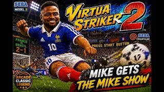 Miniature : Virtua Striker 2 – Le Dernier Match de Ma Série Foot ! ⚽ Nostalgie + Gros Fun | Mike Gets the Show