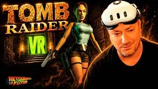 Miniature : TOMB RAIDER 1 tellement de NOSTALGIE en VR!