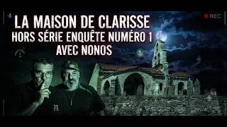 Miniature : Hors série avec Nonos : La maison de Clarisse. Enquête 1