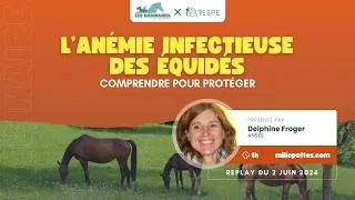 Miniature : WEBINAIRE - Anémie Infectieuse des équidés : comprendre pour protéger