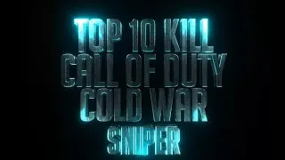 Miniature : top 10 kill sniper sur Cold War #3