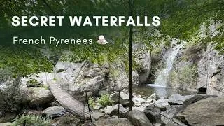 Miniature : Hidden Waterfalls in the French Pyrenees | Vernet-les-Bains Walking Tour