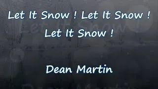 Miniature : Let It Snow ! Let It Snow ! Let It Snow ! - Dean Martin - Mimmiss Lyrics & Traductions