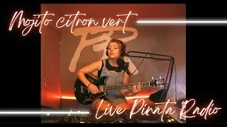 Miniature : Mojito citron vert - live Pinata Radio