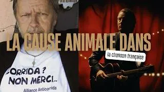 Miniature : La cause animale dans : la chanson française