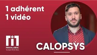 Miniature : 1 adhérent - 1 vidéo : Calopsys
