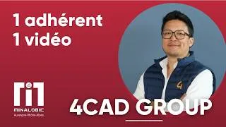 Miniature : 1 adhérent - 1 vidéo : 4CAD GROUP