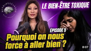 Miniature :  « Le bien-être toxique : pourquoi on nous force à “aller bien” tout le temps »