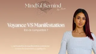 Miniature : Voyance VS Manifestation consciente : compatible | Arrêtez de vous compliquer la vie !