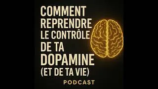 Miniature : La vérité sur la dopamine : pourquoi tu manques de motivation