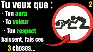 Miniature : 3 choses qui diminuent ton aura, ta valeur ton respect en 30 secondes