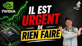 Miniature : ❗️IL EST URGENT DE RIEN FAIRE 🚀NVIDIA cartonne, le pétrole reste sous tension.