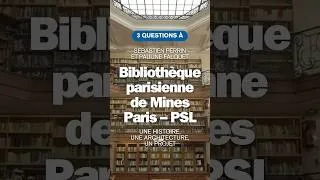 Miniature : 100 ans de la bibliothèque Mines Paris – PSL : une histoire, une architecture, un projet