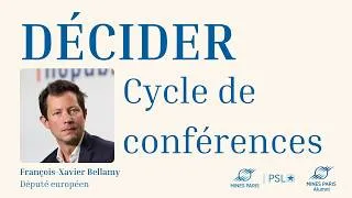 Miniature : Conférence "Décider" avec François-Xavier Bellamy, député européen