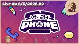 Miniature : Enfin je participe à LA SOIRÉE DU 8 ! (merci Reven) ► Gartic Phone - Live du 8-6-2026