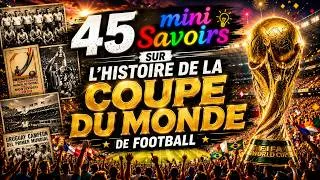 Miniature : L'Histoire de la Coupe du Monde en 45 mini Savoirs