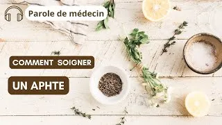 Miniature : Soigner les aphtes naturellement