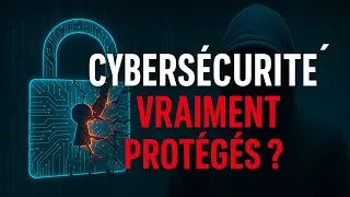 Miniature : Cybersécurité : Sommes‑nous VRAIMENT en sécurité en ?