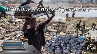 Miniature : L'Afrique, le continent poubelle ?
