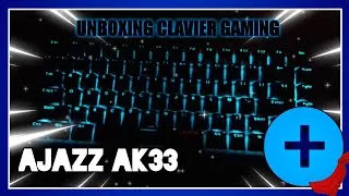 Miniature : Nouveau Clavier Ajazz Ak 33 Mécanique Unboxing [MD 70]