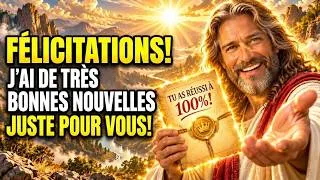 Miniature : DIEU DIT : FÉLICITATIONS ! J’AI UNE TRÈS BONNE NOUVELLE JUSTE POUR TOI