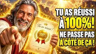 Miniature : DIEU DIT : TU AS RÉUSSI À 100 % ! NE PASSE PAS À CÔTÉ | MESSAGE DE DIEU